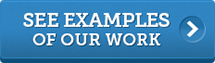 See Examples of Our Work